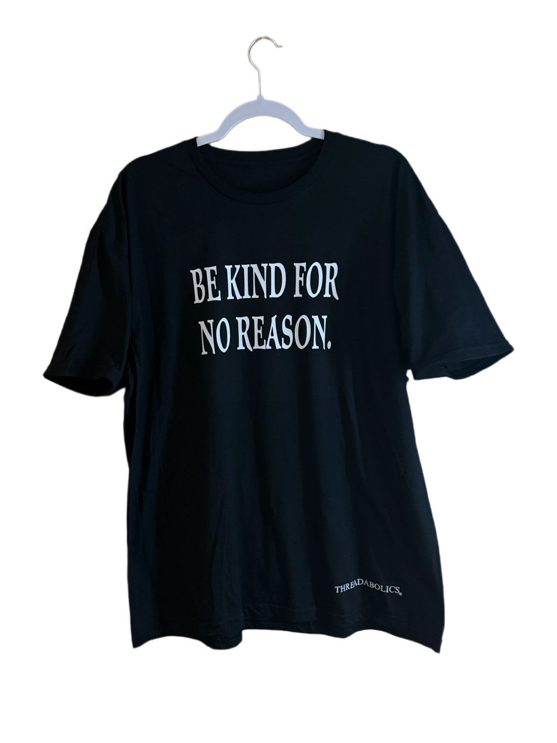 BE KIND FOR NO REASON