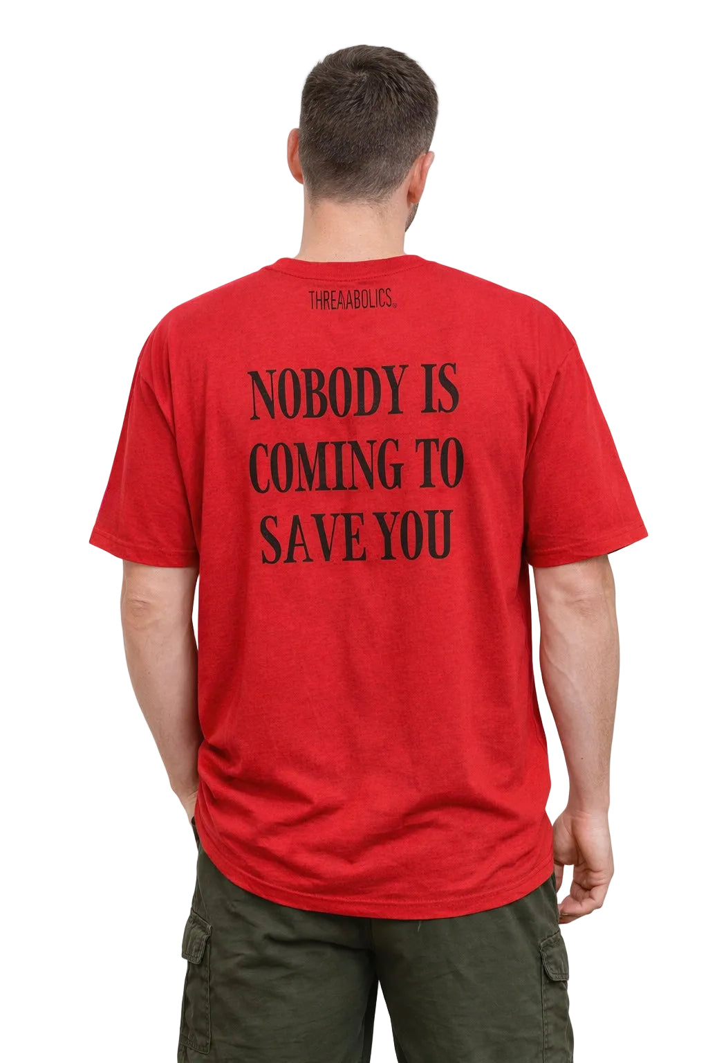 NOBODY IS COMING TO SAVE YOU