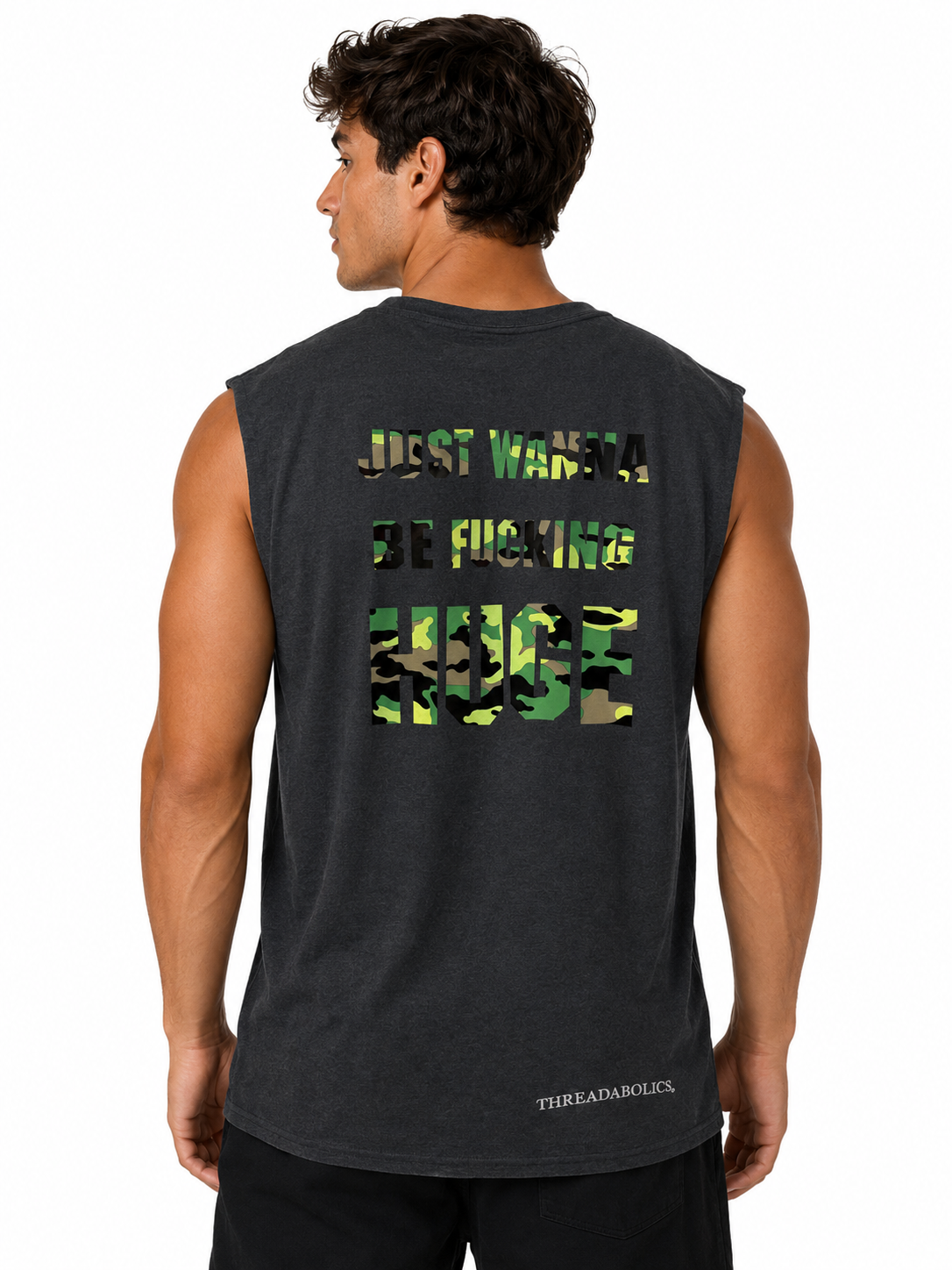 JUST WANNA BE FUCKING HUGE (OFF THE RACK)